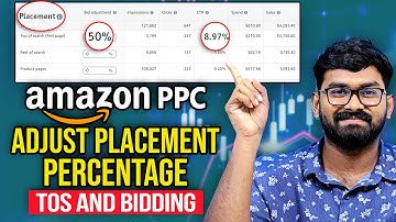 Adjust Bids by Placement on Amazon PPC: Improve 10X CTR using TOS Placement