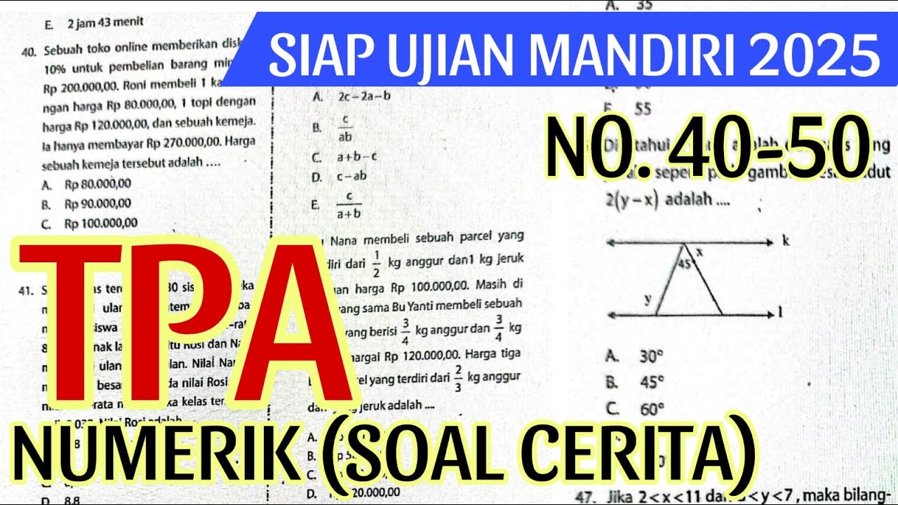 (PAKET 4) TPA NUMERIK SOAL CERITA (SOAL ASLI) UJIAN MANDIRI 2025