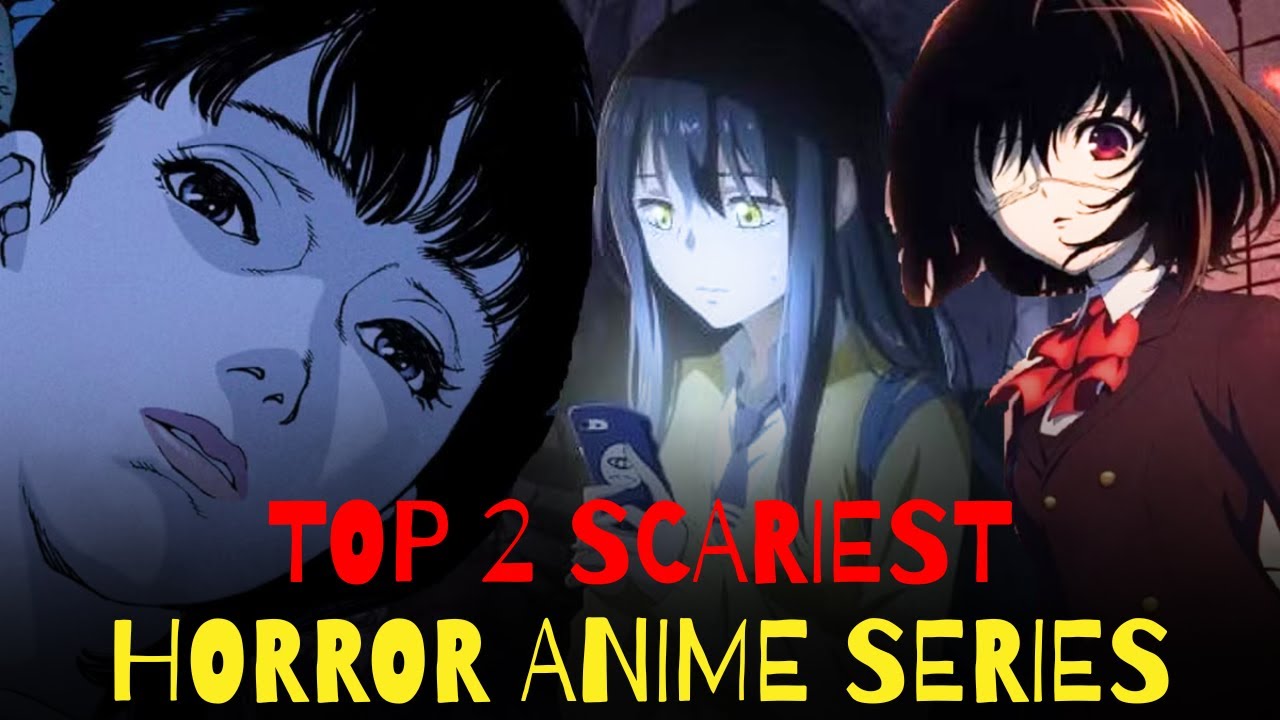 Top 2 Scariest Horror Anime Series || Haunting Tube Clips