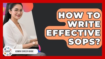 How To Write Effective SOPs? - Admin Career Guide