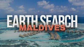 5 Things You Didn't Know About The Maldives / Earth Search Episode 3