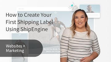 How to Create Your First Shipping Label Using ShipEngine in Websites + Marketing