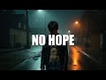 [ FREE FOR PROFIT ] Sad Type Beat - ''No Hope'' | Emotional Rap Piano Instrumental