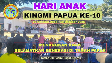 HARI ANAK KINGMI PAPUA KE-10 DI KOORDINATOR TELUK CENDRAWASIH