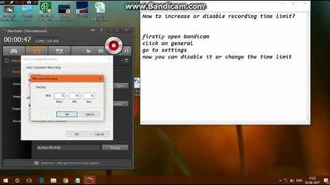 How to increase or disable recording time limit of bandicam
