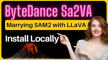 Install ByteDance Sa2VA Locally - Marrying SAM2 with LLaVA