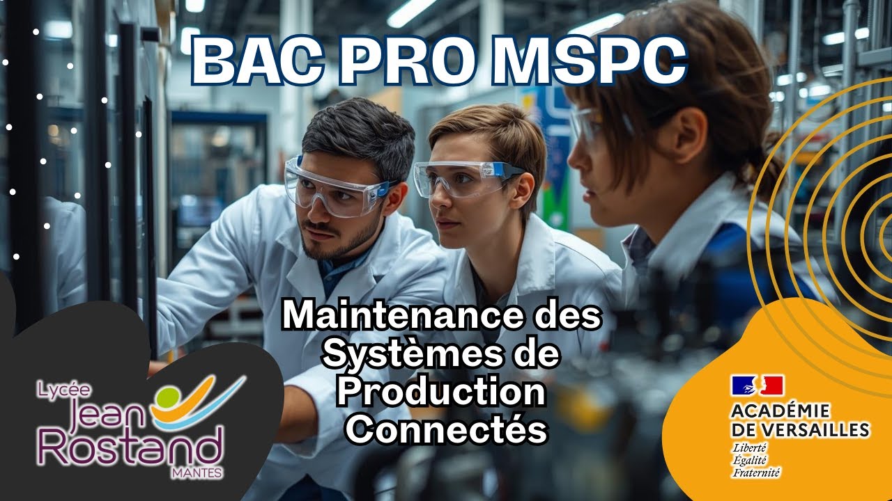Bac Pro MSPC MPMIA - Lycée Jean Rostand Mantes