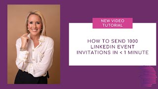 How to send 1000 LinkedIn Event Invitations in less than 1 minute