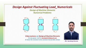 Numericals on Design Against Fluctuating Load