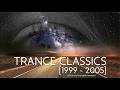 Timeless Trance Classics | Moments In Time [1999 - 2005]