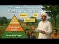 Grassroots Democracy – Part 2: Local Government in Rural Areas | Class 6 Social Science | Chapter 11