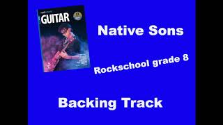 Famous Rockschool Grade 8 NATIVE SONS backing track Profile
