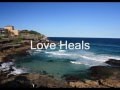 Love Heals