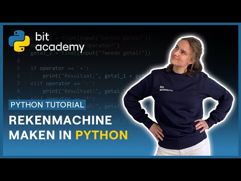 Python Tutorial - Hoe maak je een rekenmachine in Python?