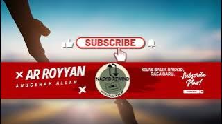 Anugerah Allah – Ar-Royyan | Versi Reggae Repack 2025 by Nasyid Rewind 🎶( Cover )