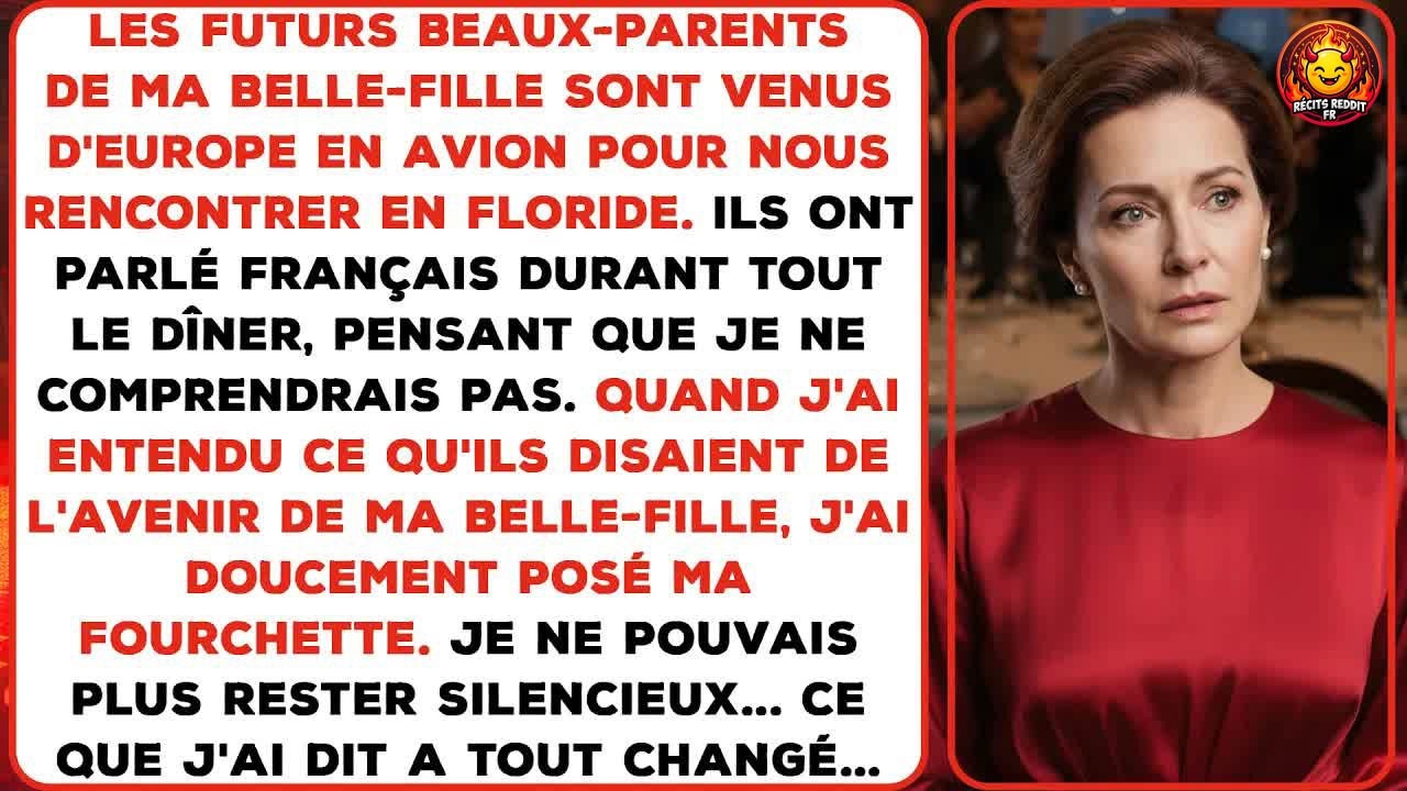 Au dîner de fiançailles de ma belle-fille, ses futurs beaux-parents ont passé la soirée à parler français, persuadés que personne à table ne les comprenait. Ils parlaient d’elle comme d’un contrat...
