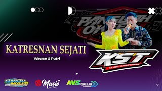 KATRESNAN SEJATI Voc. Wawan & Putri KST MUSIC || TAMBAH MULYO Audio || AVS MEDIA ||