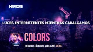Hardwell &amp; Tiesto feat. Andreas Moe - Colors (Subtitulado Español)