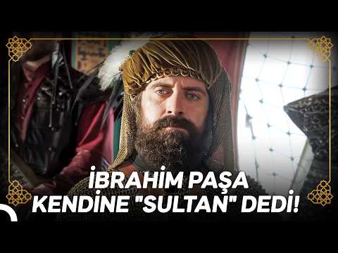 İbrahim, Sultan Süleyman'ın Tahtına Göz Dikti! | Osmanlı Tarihi