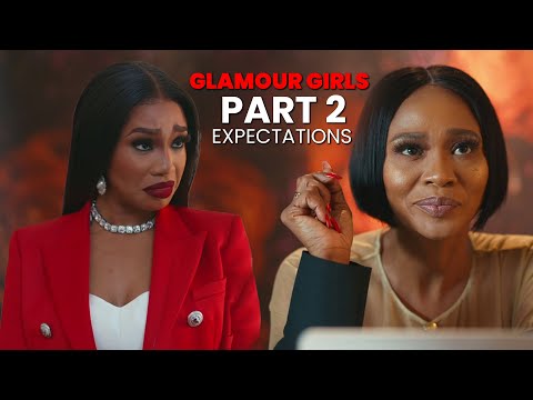 Download Glamour Girls | Part 2 Expectations