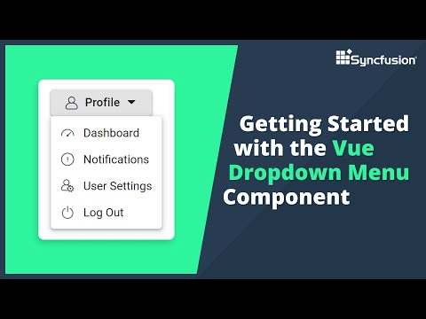 Getting Started with the Vue Dropdown Menu Component