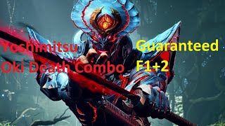 Tekken 8 - Yoshimitsu Oki Death Combo Guide [ OUTDATED ]