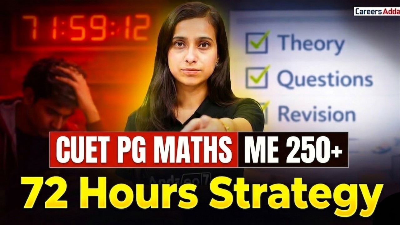 CUET PG Mathematics 2026 | Last 72 Hours Strategy | Final Revision Plan ...