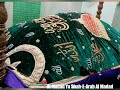 Urs mubarak hazrat arab shah sarkaar rehmatullah aleih  3rd may 2018 