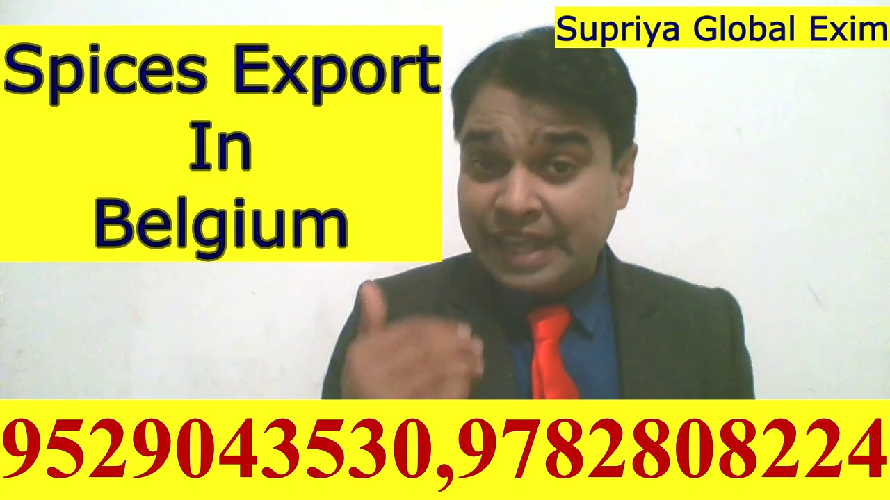 Spices Export In Belgium YouTube