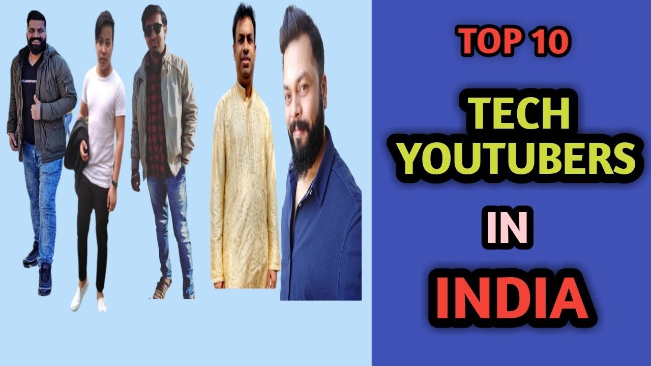 Top 10 Tech channel in India in 2019