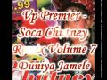 Vp premier  duniya jamalay  soca chutney remix volume 7