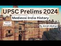 Upsc prelims 2024  medieval india history part 2  revision marathon  score 100
