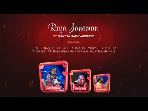 Roja Janeman | Shweta Mary Varghese | A R Rahman | Sam Thomas