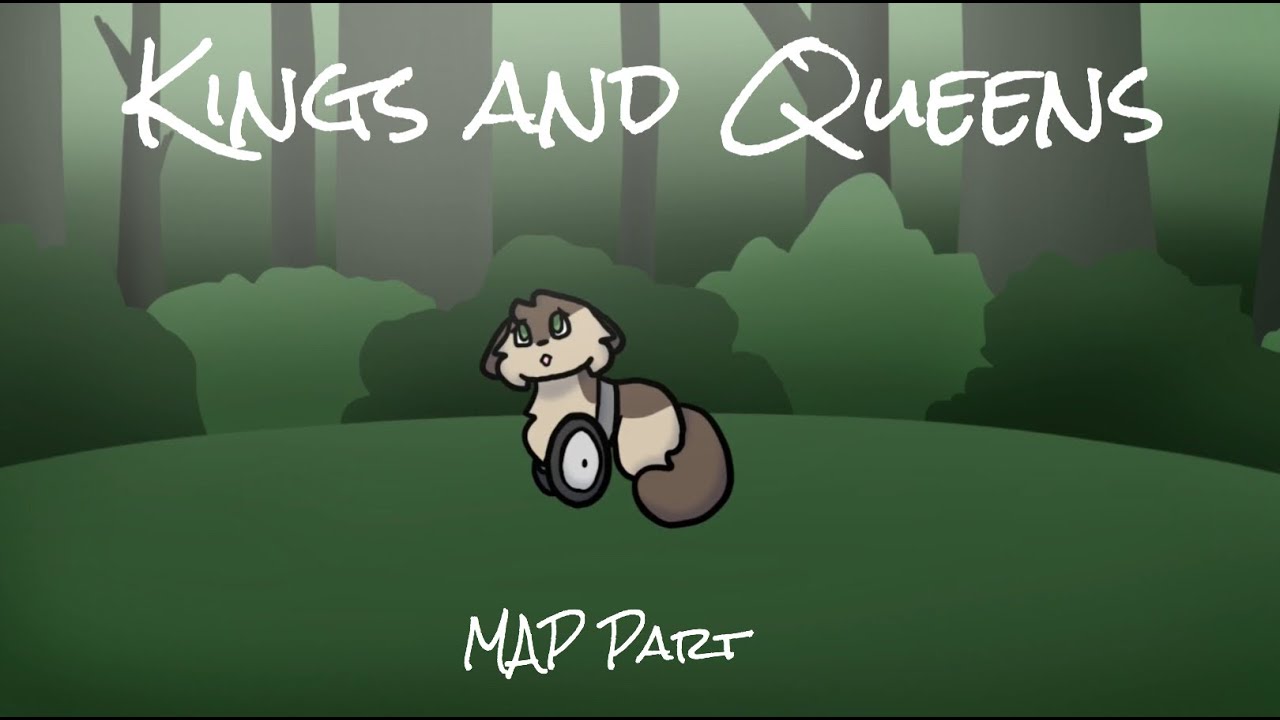 [Twelve] Kings & Queens | MAP Part 17 [For VioletPetal]