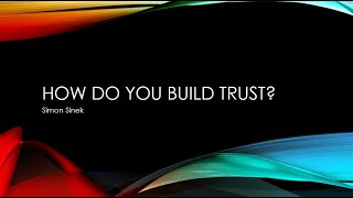 Simon Sinek-Building Trust
