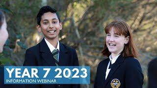 Year 7 2023 Information Webinar