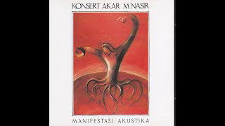 M Nasir Konsert Akar  Ada 1995