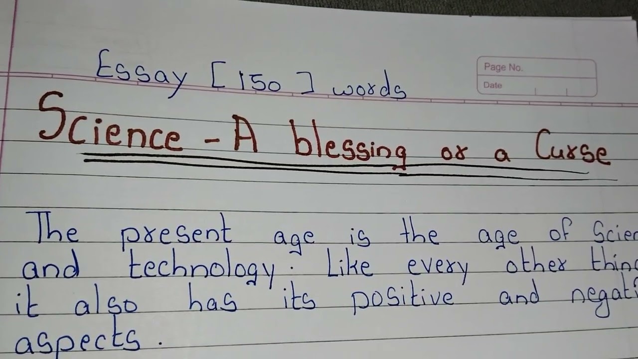 Science is a Blessing or a Curse/ Essay on Science a blessing or a Curse/Science is boon or a curse
