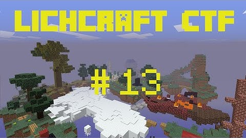 Sgt Plays Lichcraft CTF - Episode 13: Protect me from Billy!