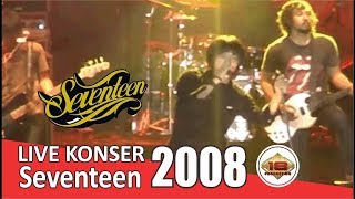 Live Konser Seventeen - Jika Kau Percaya @slawi 2008