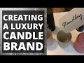 Creating a luxury candle line - part one