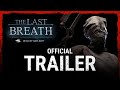 Dead by Daylight | The Last Breath | Official Trailer