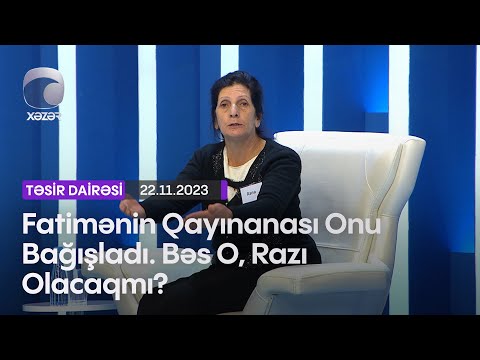 Fatimənin Qayınanası Onu Bağışladı. Bəs O, Razı Olacaqmı?