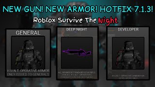 NEW GUN! NEW ARMOR! HOTFIX 7.1.3 IS LIVE! Roblox Survive The Night