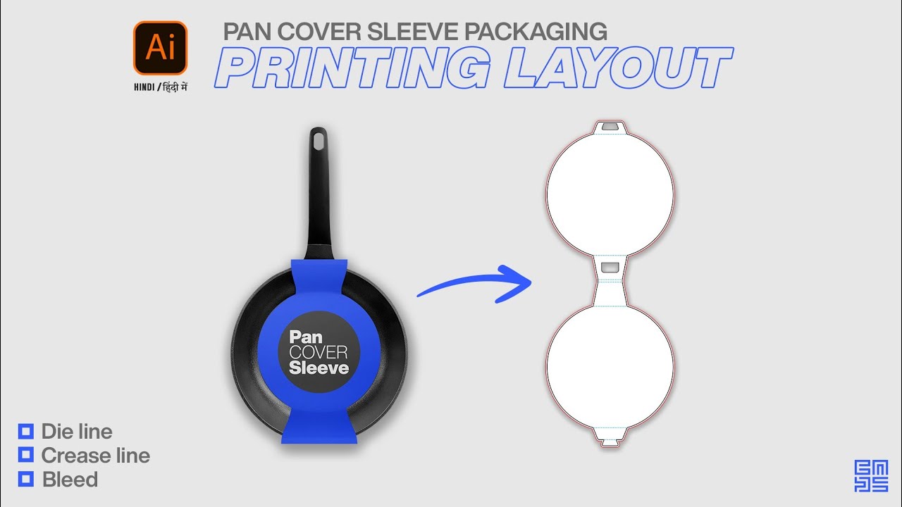 Pan Cover Sleeve Packaging Printing Layout in Adobe illustrator HINDI / हिंदी में 