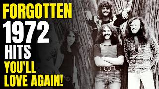 10 Forgotten Hits of 1972