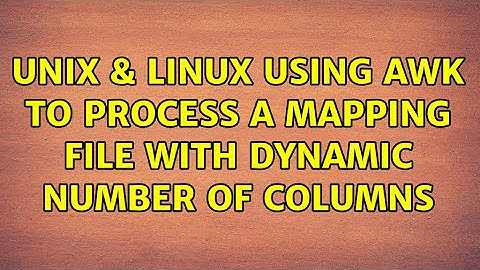 Unix & Linux: Using awk to process a mapping file with dynamic number of columns