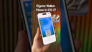Eigene Wallet-Pässe in iOS 27 anlegen!