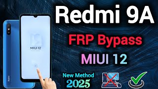 Redmi 9A FRP Bypass || MIUI 12 || Verify Your Google Account || New Method || Without Pc || 2025.