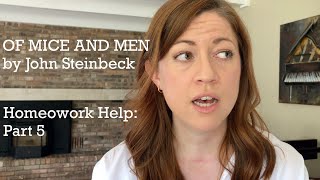 OF MICE AND MEN Part 5 Summary & Analysis